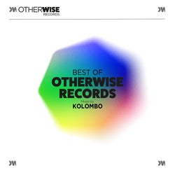 Best of Otherwise Records - Mixed by Kolombo