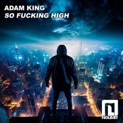 So Fucking High