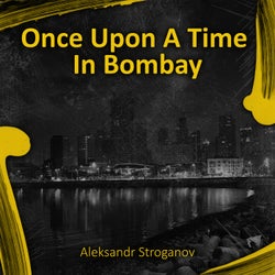 Once Upon A Time In Bombay