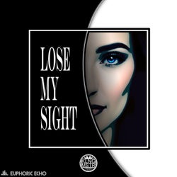 Lose My Sight