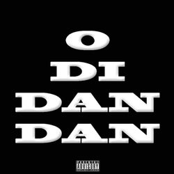 O Di Dan Dan