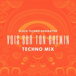 Vois sur ton chemin (Techno Mix)