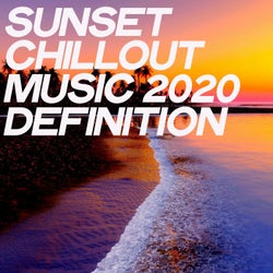 Sunset Chillout Music 2020 Definition