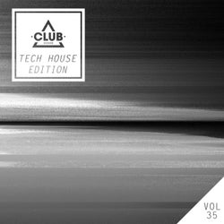 Club Session Tech House Edition, Vol. 35