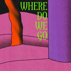 Where Do We Go