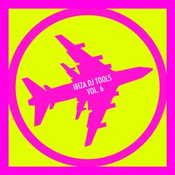 Ibiza DJ Tools, Vol. 6