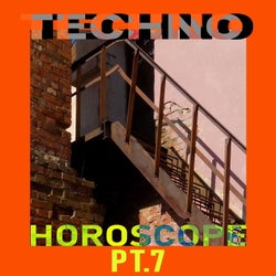 TECHNO HOROSCOPE, Pt. 7