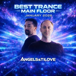 Best Trance Main Floor January 2026