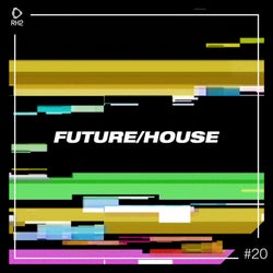 Future/House #20