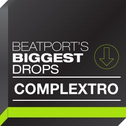 Beatport's Biggest Drops - Complextro