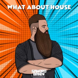 What About House