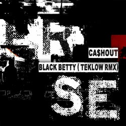 Black Betty ( Teklow Rmx)