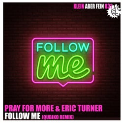 Follow Me (Qubiko Remix)