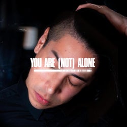 You Are (Not) Alone