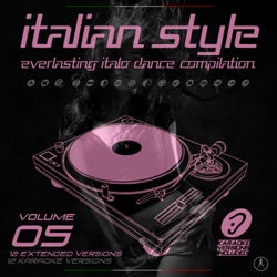 Italian Style Everlasting Italo Dance Compilation, Vol. 5