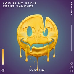 Acid Is My Style