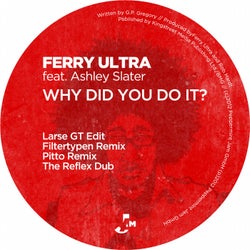 Why Did You Do It (Remixes)