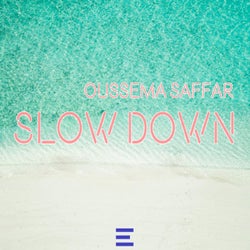 Slow Down