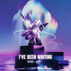 I've Been Waiting
