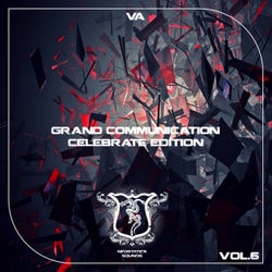 Grand Communication, Vol. 6 (Celebrate Edition)