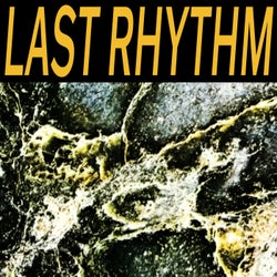 Last Rhythm