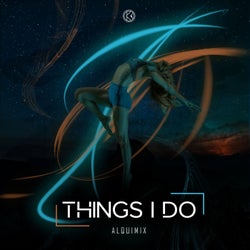 Things I Do (Extended Mix)