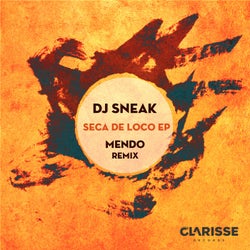 DJ Sneak - Seca De Loco EP Incl. Mendo Remix