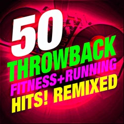 50 Throwback Fitness + Running Hits! Remixed