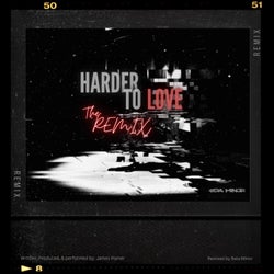 Harder to Love (Beta Minor Remix)