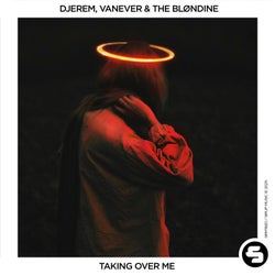 Taking over Me