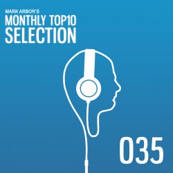 Mark Arbor's Monthly Top10 Selection 035
