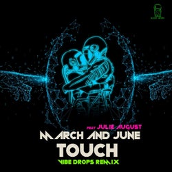 Touch (feat. Julie August) [Vibe Drops Remix]
