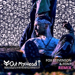 Out My Head (Fox Stevenson & Feint Remix)