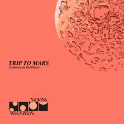 Trip to Mars (Exploring the Red Planet)