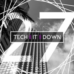 Tech It Down! Vol. 27