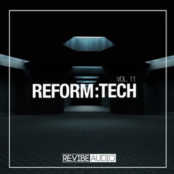 Reform:Tech, Vol. 11
