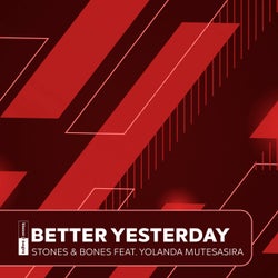 Better Yesterday (Extended Mix)