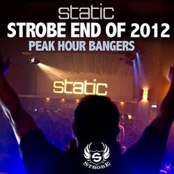 End Of 2012 Peak Hour Static Bangers