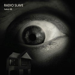 fabric 48: Radio Slave