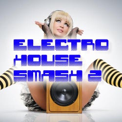 Electro House Smash 2