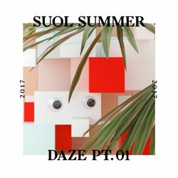 Suol Summer Daze 2017 Pt. 1