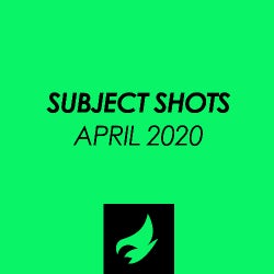 Subject Shots April 2020