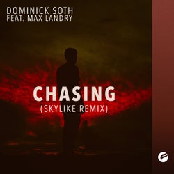Chasing (Skylike Remix)