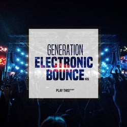 Generation Electronic Bounce Vol. 21