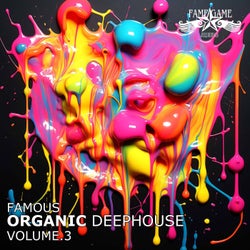 Famous Organic Deephouse, Vol. 3