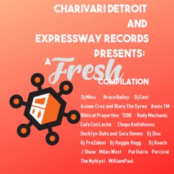 Charivari and Expressway Records Presents a FRESH Compilation