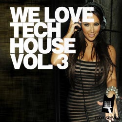 We Love Techhouse Volume 3