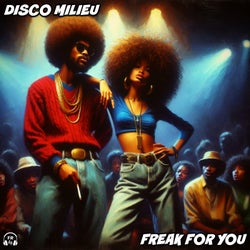 Freak For You
