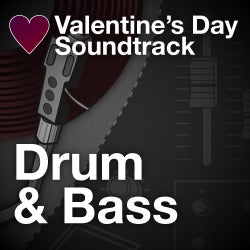 Valentine's Day Drum & Bass