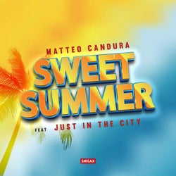 Sweet Summer (feat. just in the city)
